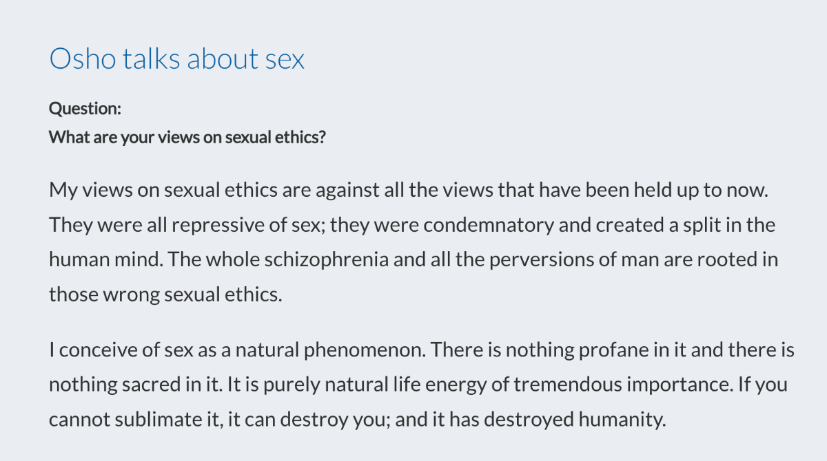 Osho shares his views on sexual ethics.